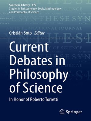 cover image of Current Debates in Philosophy of Science